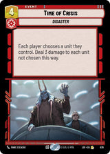 Time of Crisis (Foil) - Star Wars Unlimited