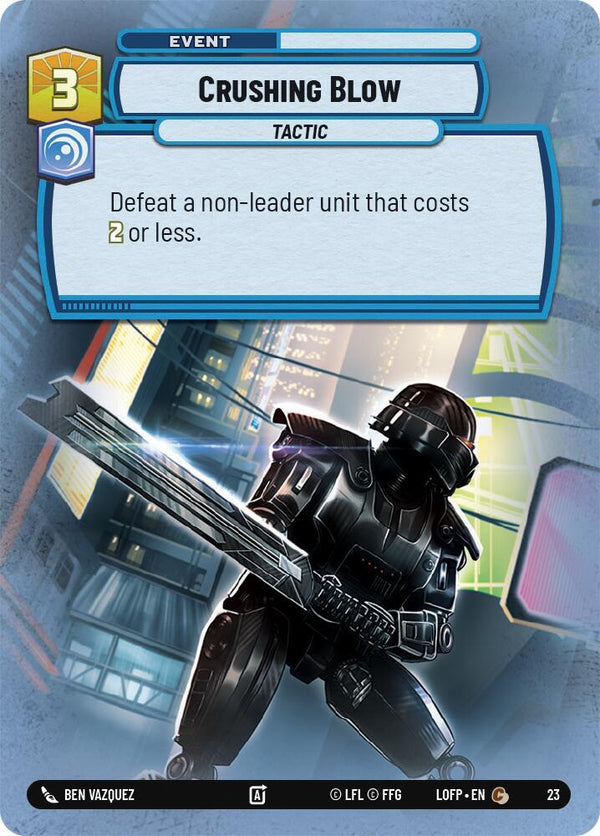 Crushing Blow (Foil) (LOFWPP 23) - Star Wars Unlimited