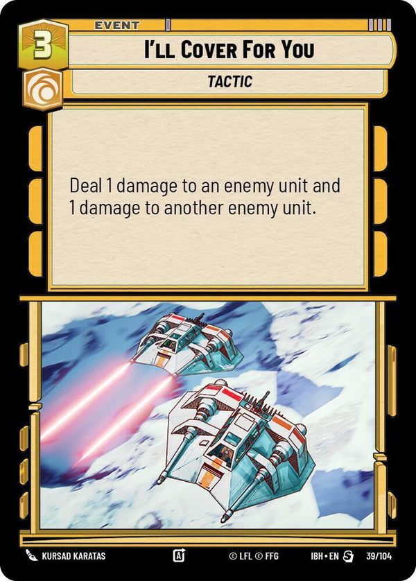 I'll Cover For You (39/104) - Star Wars Unlimited