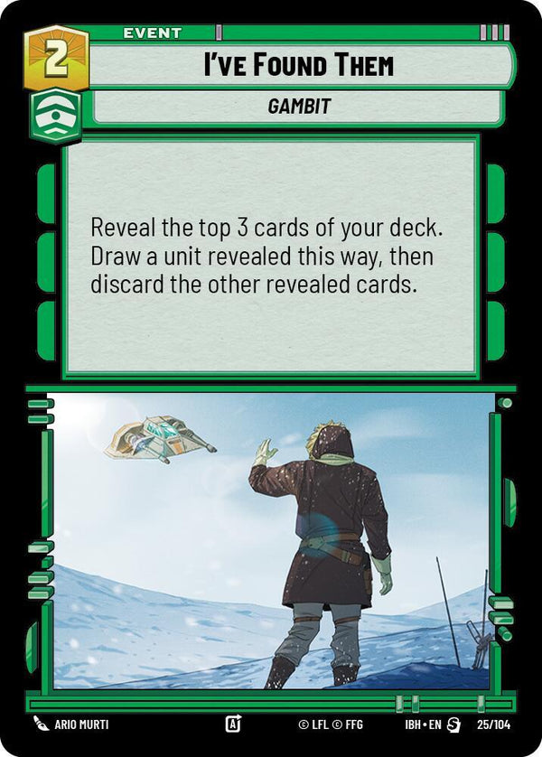 I've Found Them (25/104) - Star Wars Unlimited