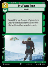 I've Found Them (25/104) - Star Wars Unlimited