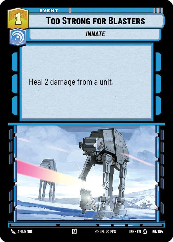 Too Strong for Blasters - Star Wars Unlimited