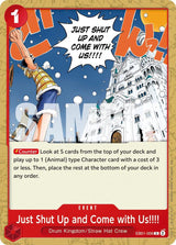 Just Shut Up and Come with Us!!!! (Reprint) - One Piece Card Game