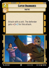 Catch Unawares - Star Wars Unlimited