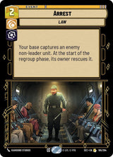 Arrest - Star Wars Unlimited