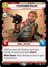 Alexsandr Kallus - With New Purpose (SEC 155/264) - Star Wars Unlimited