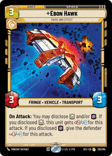 Ebon Hawk - Cause and Effect - Star Wars Unlimited
