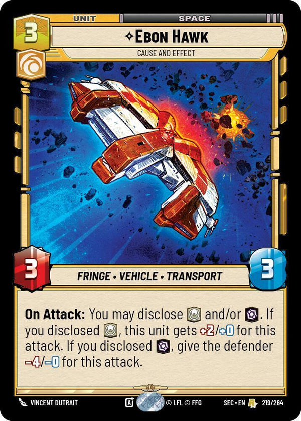 Ebon Hawk - Cause and Effect - Star Wars Unlimited