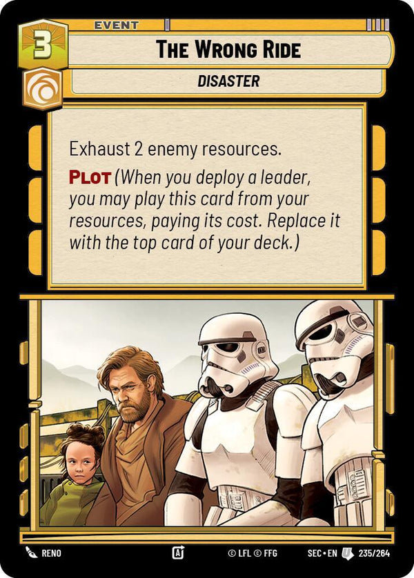The Wrong Ride - Star Wars Unlimited