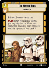 The Wrong Ride - Star Wars Unlimited