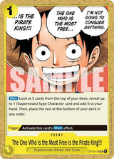 The One Who Is the Most Free Is the Pirate King!!! - One Piece Card Game