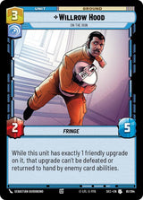 Willrow Hood - On the Run - Star Wars Unlimited