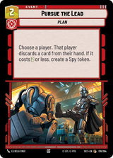 Pursue the Lead - Star Wars Unlimited