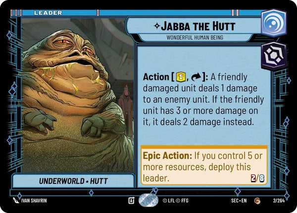 Jabba the Hutt - Wonderful Human Being - Star Wars Unlimited
