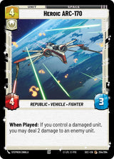 Heroic ARC-170 - Star Wars Unlimited