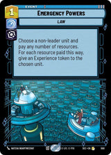 Emergency Powers (Foil) (SEC 550) - Star Wars Unlimited