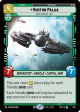 Vuutun Palaa - Droid Control Ship (Foil) - Star Wars Unlimited