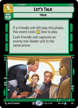 Let's Talk (Foil) - Star Wars Unlimited