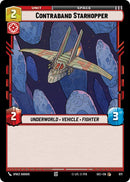Contraband Starhopper (671) (Foil) (671) [Secrets of Power]