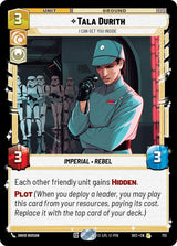 Tala Durith - I Can Get You Inside (Foil) - Star Wars Unlimited