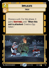 Implicate (Foil) (SEC 741) - Star Wars Unlimited