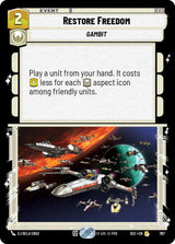 Restore Freedom (Foil) - Star Wars Unlimited