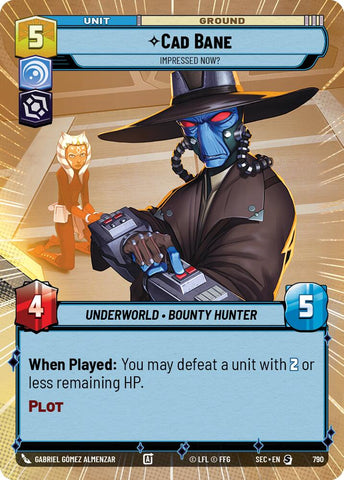 Cad Bane - Impressed Now? (Hyperspace Foil) (790) (790) [Secrets of Power]