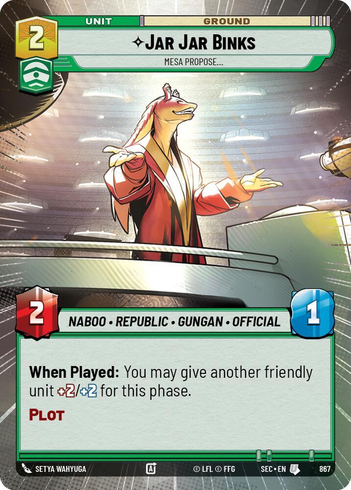 Jar Jar Binks - Mesa Propose (Hyperspace Foil)