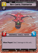 Hutt Cartel Starfighter (Hyperspace Foil) - Star Wars Unlimited