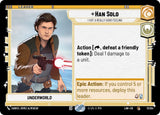 Han Solo - I Got a Really Good Feeling - Star Wars Unlimited