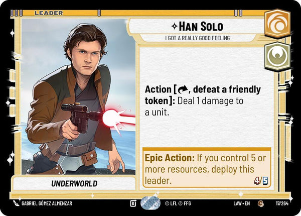 Han Solo - I Got a Really Good Feeling - Star Wars Unlimited