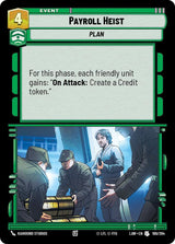 Payroll Heist - Star Wars Unlimited
