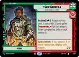 Saw Gerrera - Bring Down the Empire - Star Wars Unlimited