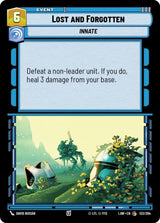 Lost and Forgotten - Star Wars Unlimited