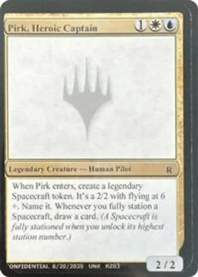 Pirk, Heroic Captain