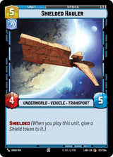 Shielded Hauler - Star Wars Unlimited