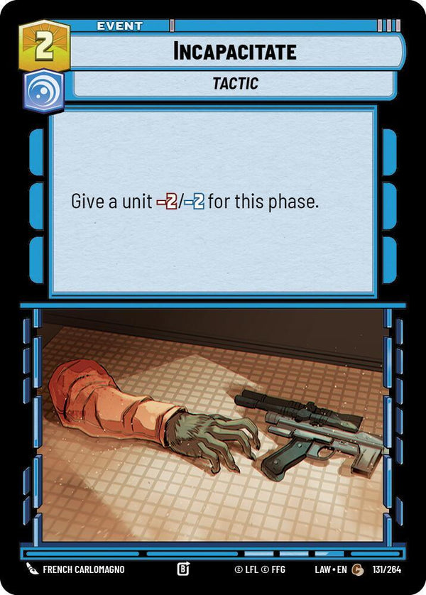 Incapacitate - Star Wars Unlimited