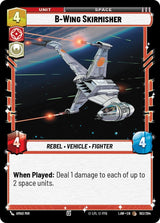 B-Wing Skirmisher - Star Wars Unlimited