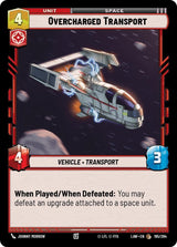 Overcharged Transport - Star Wars Unlimited