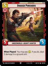 Dogged Pursuers - Star Wars Unlimited