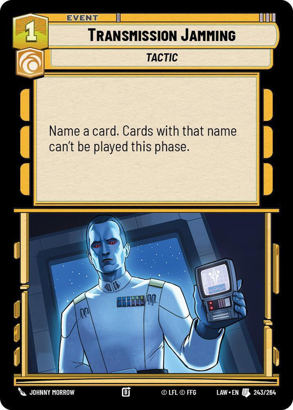 Transmission Jamming - Star Wars Unlimited