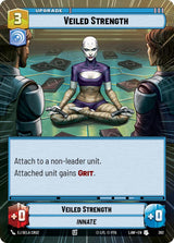 Veiled Strength (Hyperspace) - Star Wars Unlimited