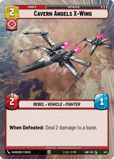 Cavern Angels X-Wing (Hyperspace) - Star Wars Unlimited