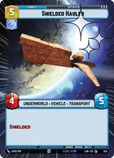 Shielded Hauler (Hyperspace Foil) - Star Wars Unlimited