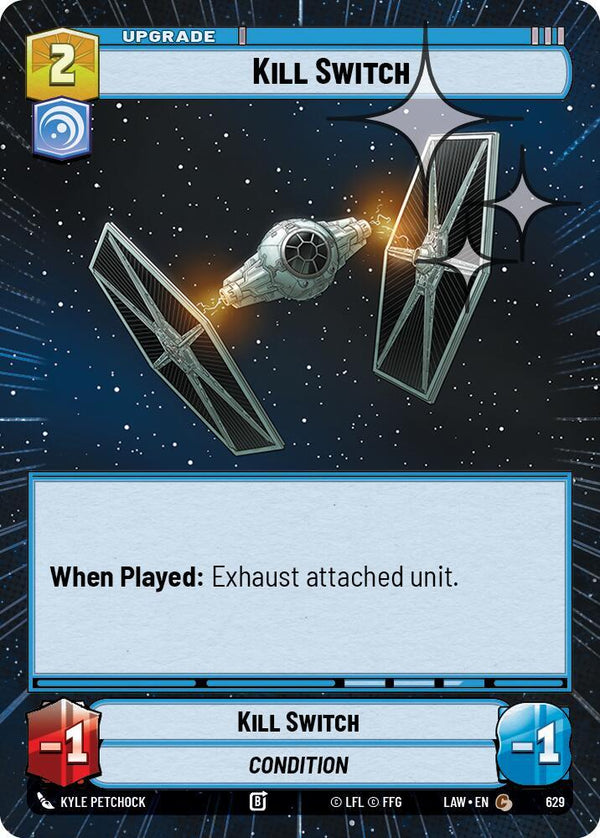 Kill Switch (Hyperspace Foil) - Star Wars Unlimited