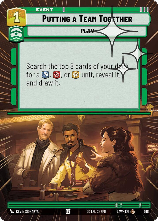 Putting a Team Together (Hyperspace Foil) - Star Wars Unlimited