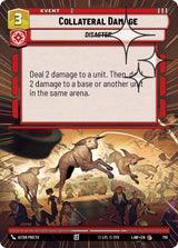 Collateral Damage (Hyperspace Foil) - Star Wars Unlimited