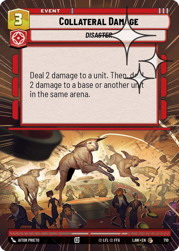 Collateral Damage (Hyperspace Foil) - Star Wars Unlimited