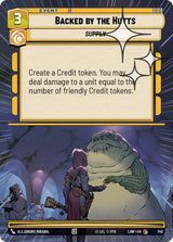 Backed by the Hutts (Hyperspace Foil) - Star Wars Unlimited