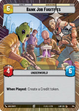 Bank Job Fugitives (Hyperspace Foil) - Star Wars Unlimited